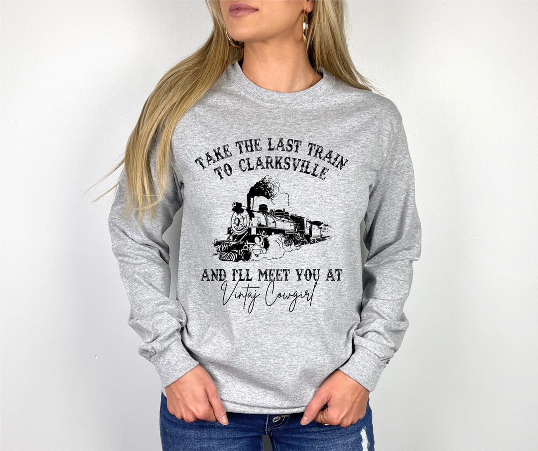 Last Train To Clarksville Long Sleeve Tee