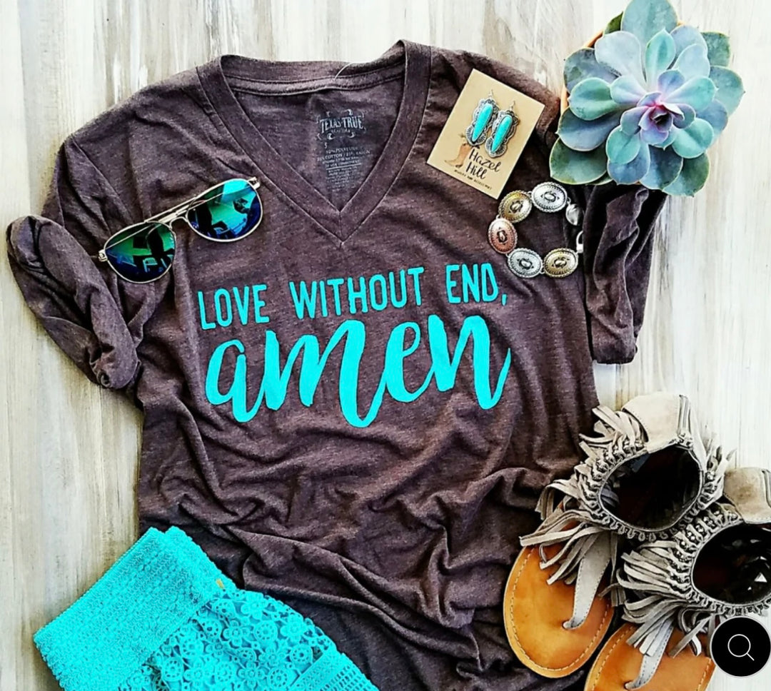 Love Without End Amen Tee